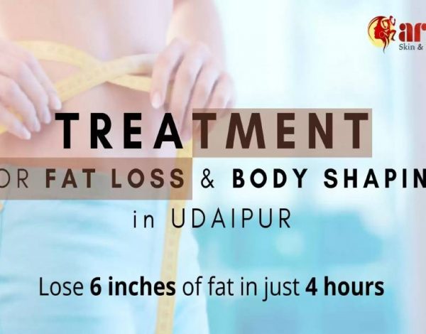 Treatment for Fat loss & Body Shaping in Udaipur