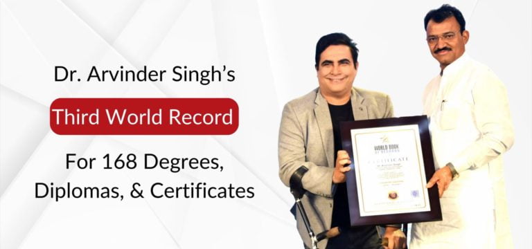 Dr. Arvinder Singh Third World Record News for 168 Degrees, Diplomas, and Certificates